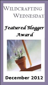 Wildcrafting Wednesday Featured Blogger Award