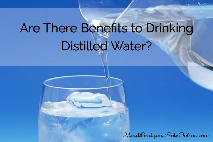 is drinking distilled water healthy