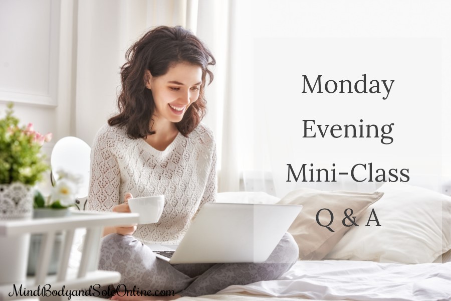 Monday Evening Mini-Class Q & A; Jin Shin Jyutsu SEL 4